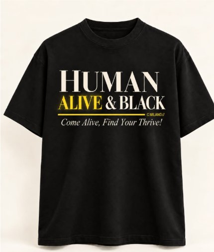 Black T-shirt with Human, Alive & Black in a cream and yellow serif typeface